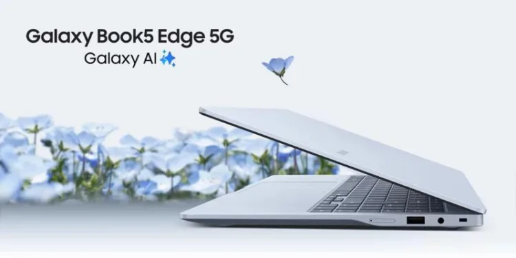 Samsung представила Galaxy Book5 Edge — компактный ARM-ноутбук с 5G и высокой автономностью